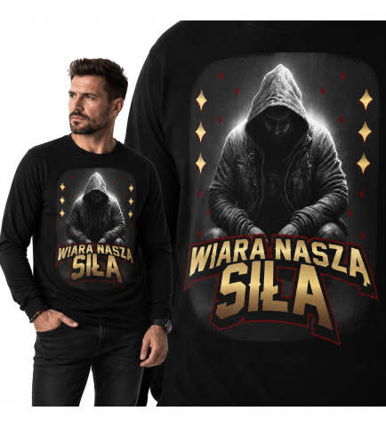 LONGSLEEVE Chrześcijański   Wiara jest Naszą Siłą